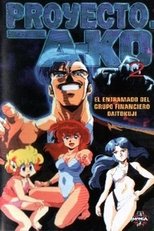 Project A-Ko 2: Plot of the Daitokuji Financial Group