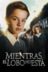 VER Mientras El Lobo No Está (2017) Online Gratis HD