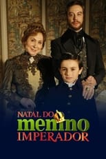 Poster for O Natal do Menino Imperador