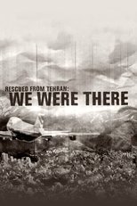 Poster for Rescued from Tehran: We Were There