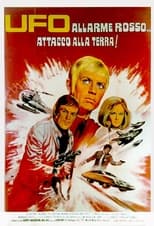 Poster for UFO - Allarme rosso... Attacco alla Terra!