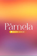 Programa Pâmela com Você poster