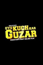 Poster for Oye Kuch Kar Guzar