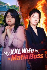 My XXL Wife Is a Mafia Boss