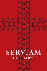 Poster for Serviam – I Will Serve 