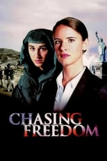 Poster for Chasing Freedom 