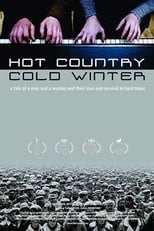 Poster for Hot Country, Cold Winter