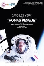 Dans les yeux de Thomas Pesquet