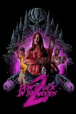 Poster for Don't Fuck in the Woods 2