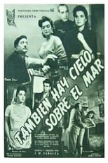 Poster for También hay cielo sobre el mar