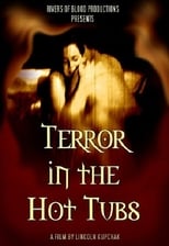 Poster for Terror in the Hot Tubs