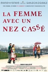 La femme avec un nez cassé serie streaming