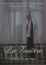 Poster for La Fenêtre