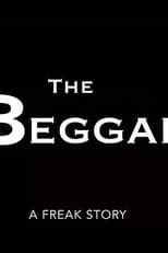 Poster for The Beggar: A Freak Story