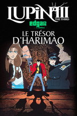 Lupin III : Le Trésor d'Harimao