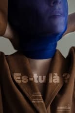 Es-tu là? poster