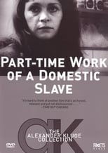 Part-Time Work of a Domestic Slave (1973)