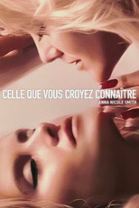 Celle que vous croyez conna&icirc;tre : Anna Nicole Smith