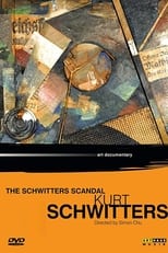 Poster for Kurt Schwitters: The Schwitters Scandal