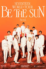 Poster for Seventeen World Tour 'Be The Sun'