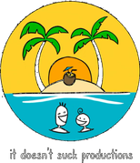 It Doesn't Suck Productions