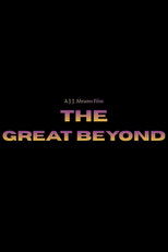 The Great Beyond