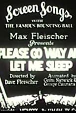 Poster for Please Go 'Way and Let Me Sleep