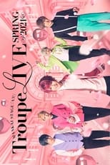 Poster for MANKAI STAGE『A3!』Troupe LIVE ~SPRING 2021~