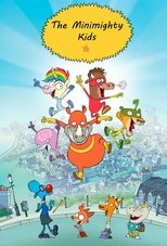 The Minimighty Kids (2008)