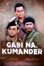 Poster for Gabi Na, Kumander