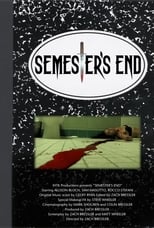 Poster for Semester's End