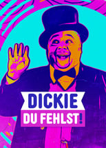 Poster for Dickie, du fehlst! Warum wir Dirk Bach auch heute noch schmerzlich vermissen 