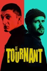Le Tournant serie streaming