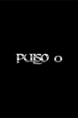 Poster for Pulso 0 