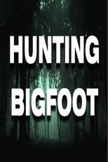 Poster for Hunting Bigfoot