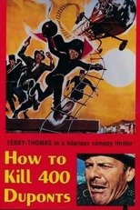 Poster for How to Kill 400 Duponts 