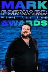 Poster for Mark Forward Wins All the Awards 