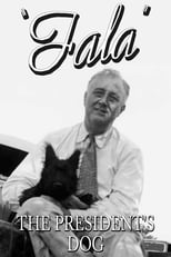 Poster for Fala: The President's Dog