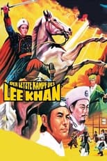 Der letzte Kampf des Lee Khan