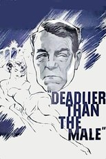 Poster for Deadlier Than the Male 