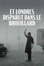 Et Londres disparut dans le brouillard