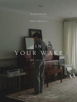 Poster for In Your Wake 