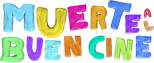 Muerte al Buen Cine