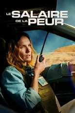 Le salaire de la peur serie streaming