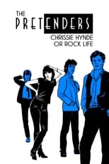 Poster for The Pretenders: Chrissie Hynde or Rock Life