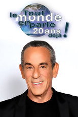 Tout Le Monde En Parle 20 Ans Déjà poster