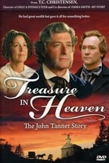 Poster for Treasure in Heaven: The John Tanner Story