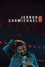 Poster for Jerrod Carmichael: 8 