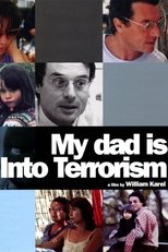 Poster for My Dad Is Into Terrorism 