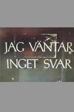 Poster for Jag väntar inget svar